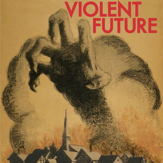 Violent Future : Violent Future (7")