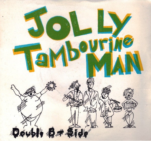 Jolly Tambourine Man : Double B-Side (7", Single)