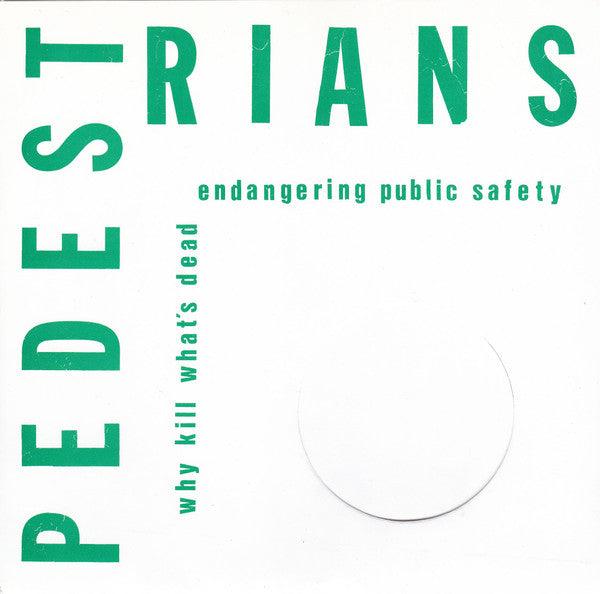 Pedestrians (2) : Pedestrians (7", Whi)