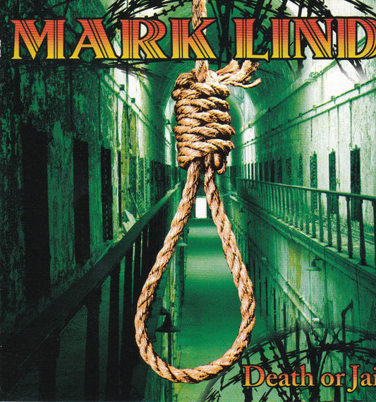 Mark Lind : Death Or Jail (CD, Album)