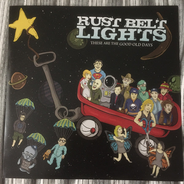 Rust Belt Lights : These Are The Good Old Days (LP, Mid)