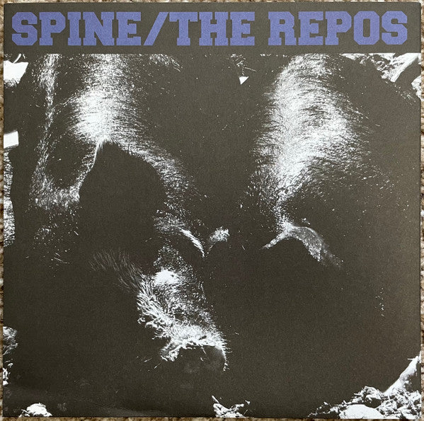 Spine (9) / The Repos : Spine / The Repos (7", RP, Mix)