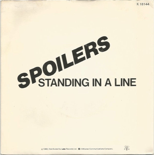 Spoilers (7) : Standing In A Line (7", Single)