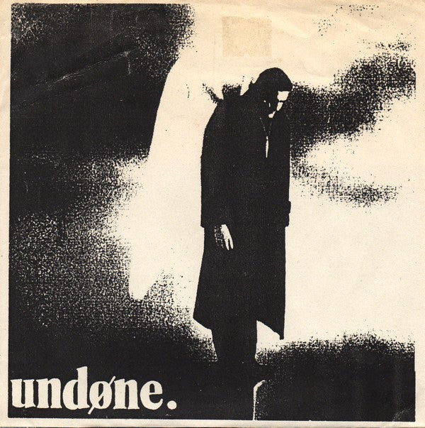 Undone : Undøne. (7", EP)