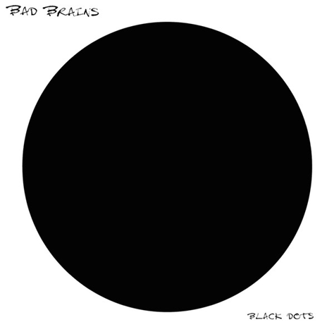 Bad Brains - "Black Dots" LP