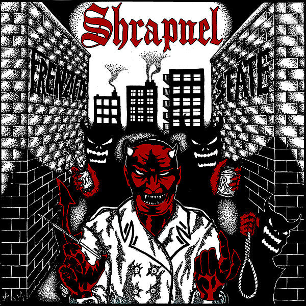 Shrapnel (9) : Frenzied State (7")