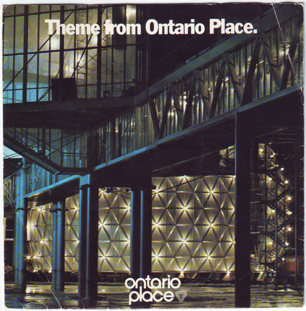 Unknown Artist : Theme From Ontario Place (7")