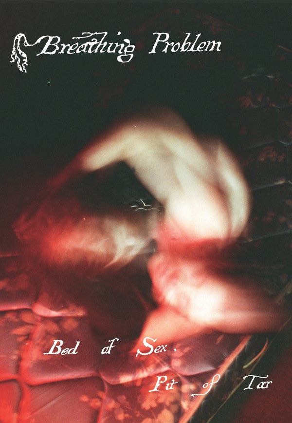 Breathing Problem : Bed Of Sex, Pit Of Tar (2xLP, Album)