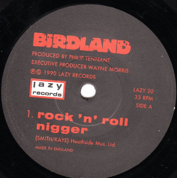 Birdland (2) : Rock 'n' Roll Nigger (7", EP, Ltd, Gat)