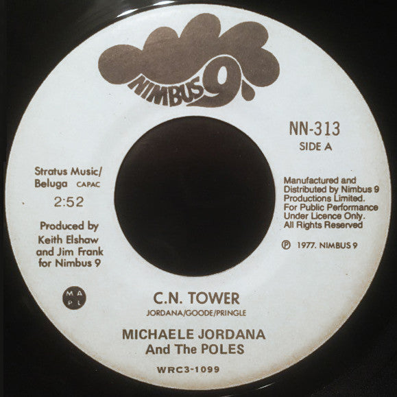 Michaele Jordana and The Poles (2) : C.N. Tower (7", Single, RE)