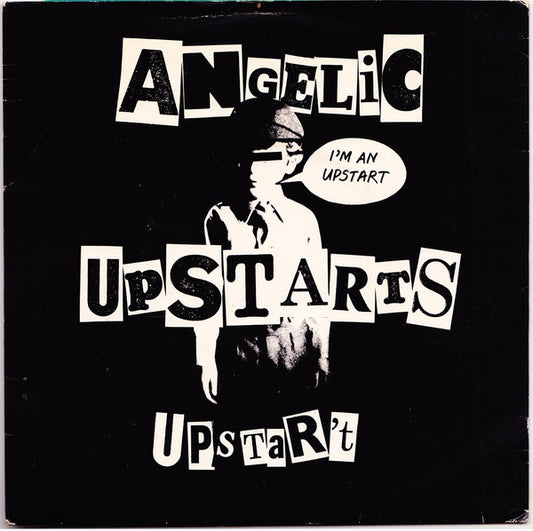 Angelic Upstarts : I'm An Upstart (7", Single, Gre)