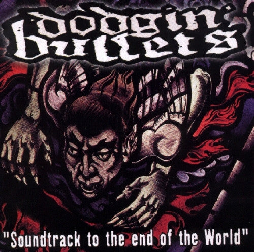 Dodgin' Bullets : Soundtrack To The End Of The World (CD, MiniAlbum)