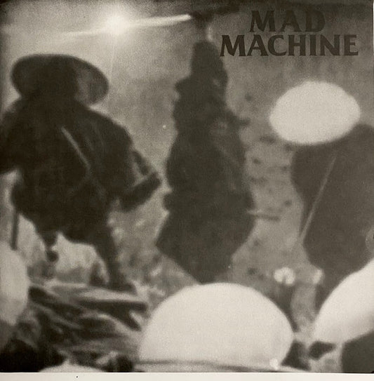 Mad Machine (3) : First Damaged (7", EP)