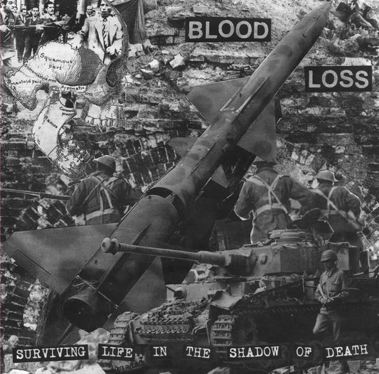Blood Loss - "Surviving Life In The Shadow of Death" 7"