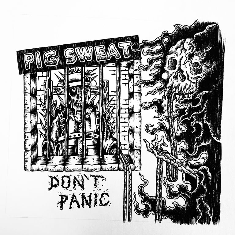 Pig Sweat - "Don't Panic" LP