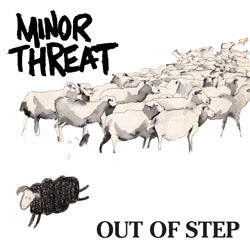 Minor Threat - "Out of Step" LP