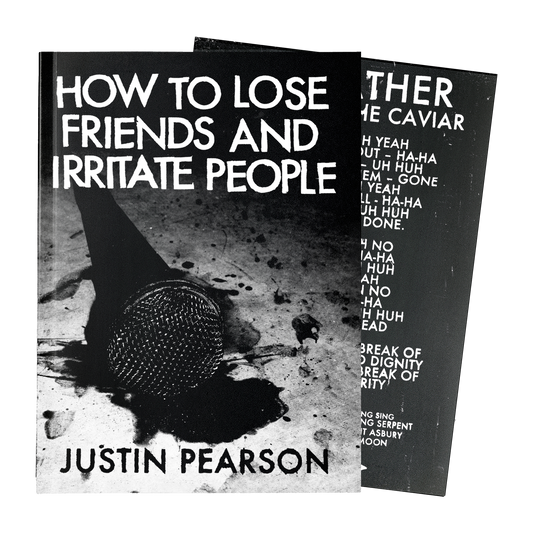 Pearson, Justin - "How to Lose Friends and Irritate People" Book