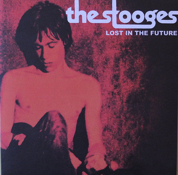 The Stooges - "Lost In The Future" 7-inch (orange)