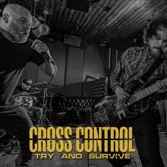 Cross Control - "Try And Survive" LP