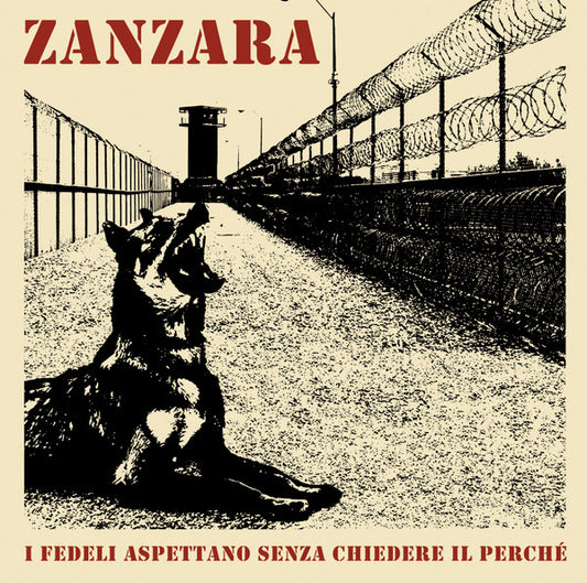 Zanzara - "I Fedeli Aspettano Senza Chiedere Il Perché" LP