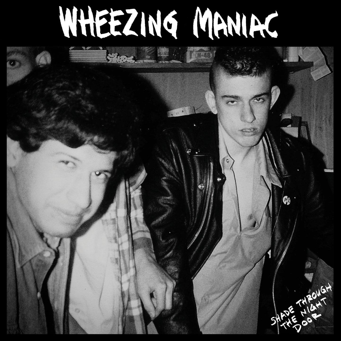 Wheezing Maniac - "Shade Through The Night Door" LP