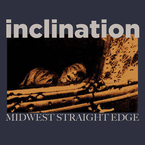 Inclination - "Midwest Straightedge" LP