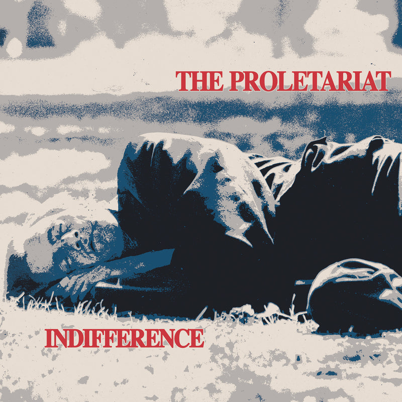 The Proletariat - "Indifference" 12-Inch
