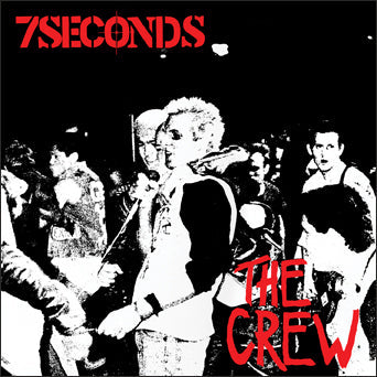 7 Seconds -  "The Crew: Deluxe Edition" LP