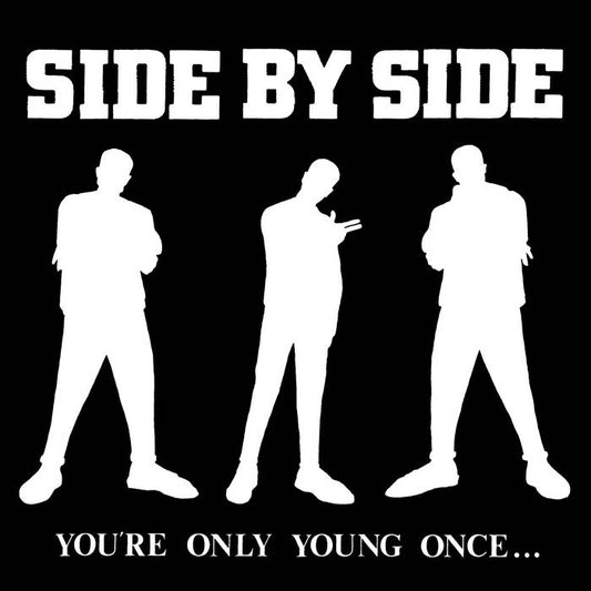 Side By Side - "You're Only Young Once" LP