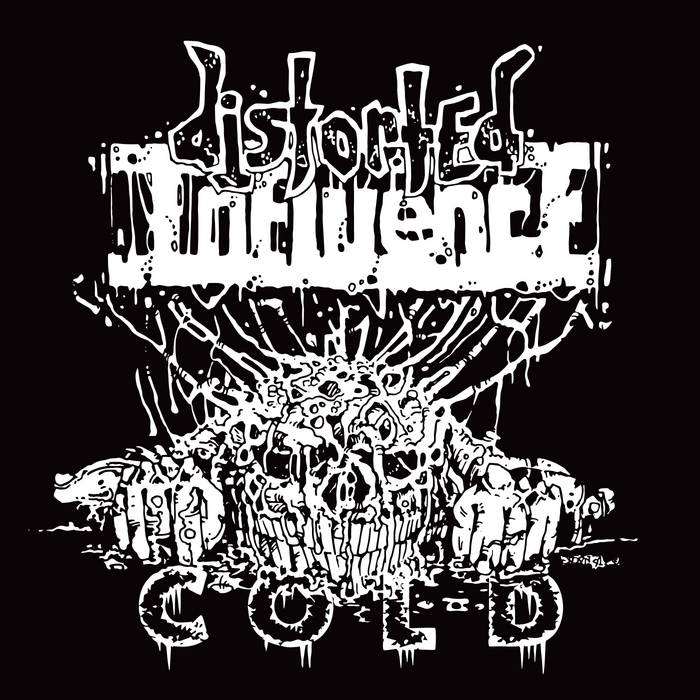 Distorted Influence - "Cold" LP