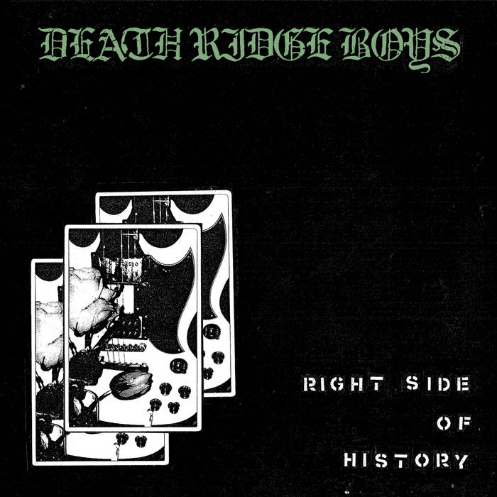 Death Ridge Boys - "Right Side of History" LP