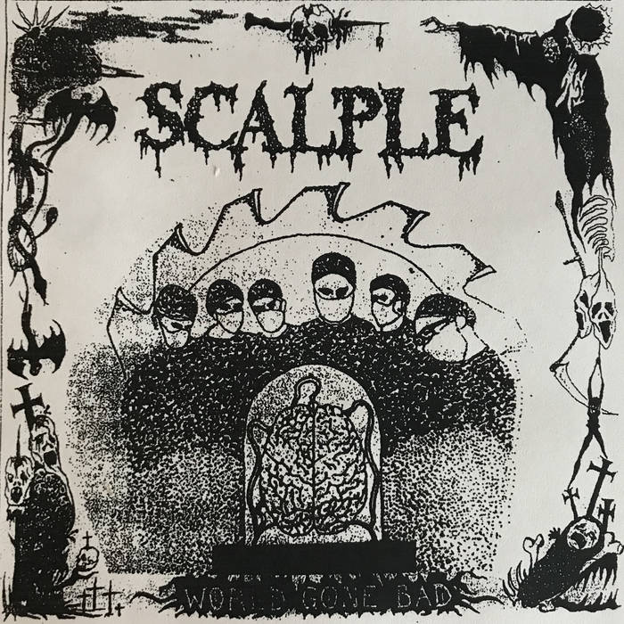 Scalple - "World Gone Bad" 12-Inch