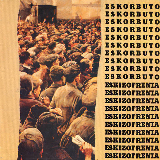 Eskorbuto - "Eskizofrenia" LP (+ poster)