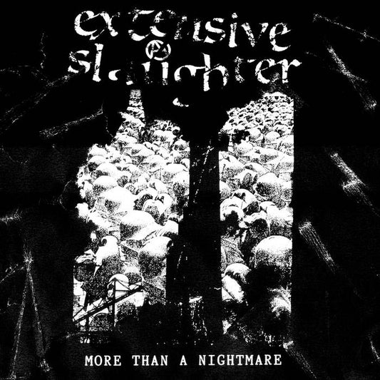 Extensive Slaughter - "More Than A Nightmare" LP