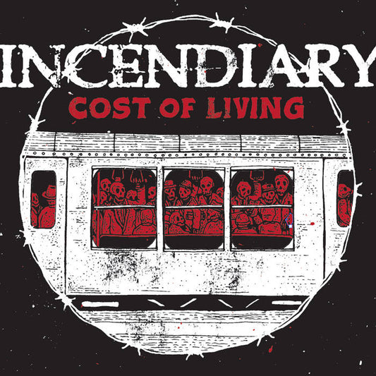 Incendiary - "Cost Of Living" LP