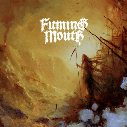 Fuming Mouth - "Beyond The Tomb" LP