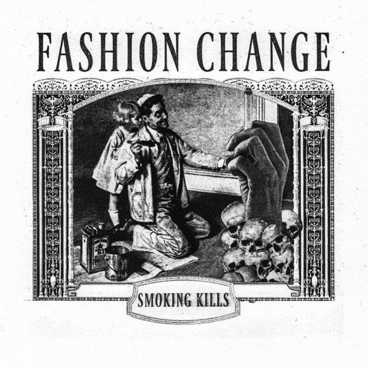 Fashion Change - "Smoking Kills" 7-inch Flexi