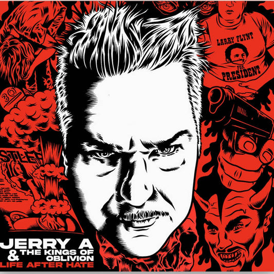 Jerry A & The Kings Of Oblivion - "Life After Hate" LP