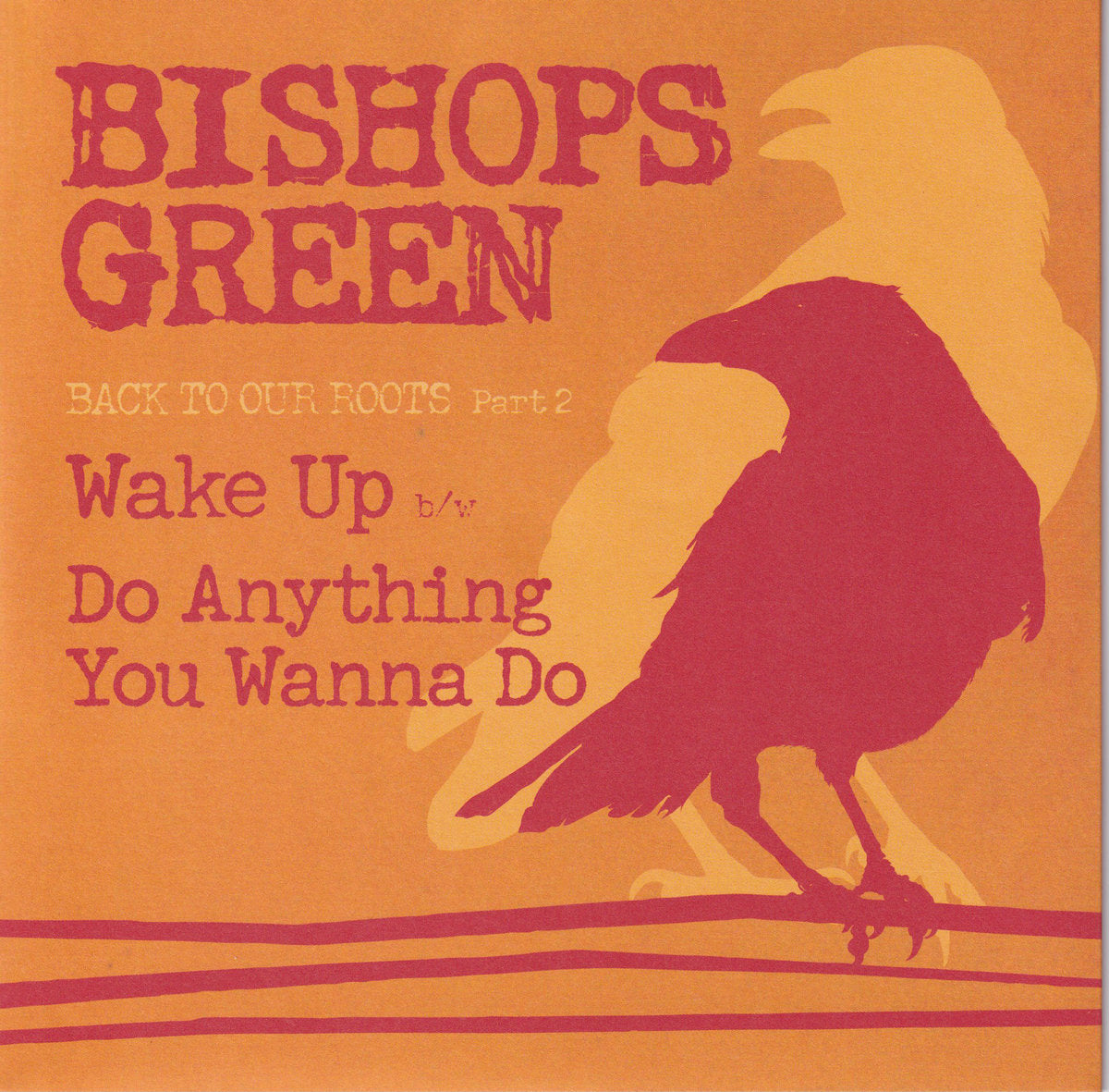Bishops Green - "Back To Our Roots Part 2" 7-inch