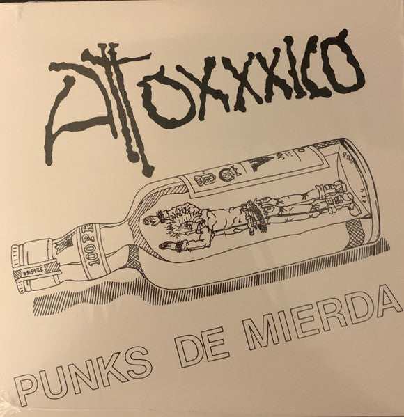 Atoxxxico - "Punks De Mierda" 7-Inch