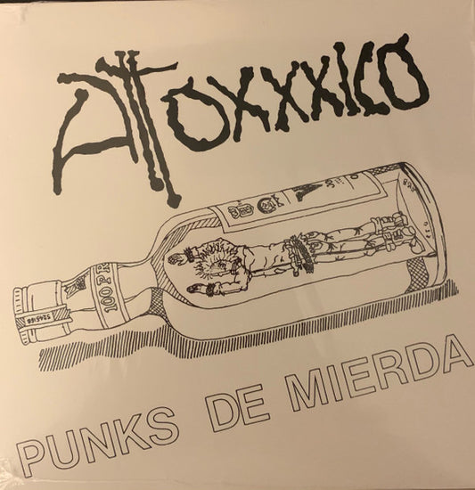 Atoxxxico - "Punks De Mierda" 7-Inch