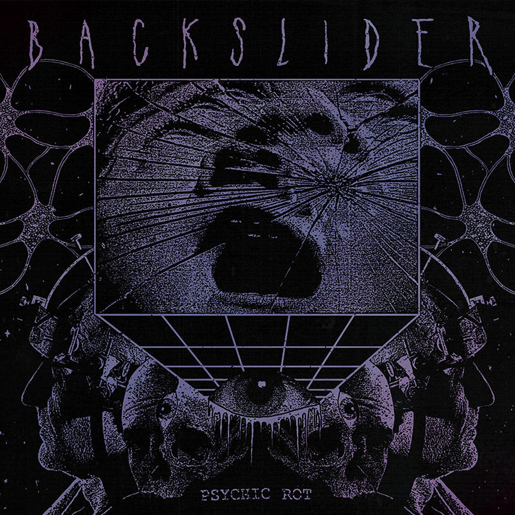 Backslider - "Psychic Rot" LP