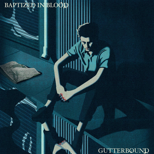 Baptized In Blood - "Gutterbound" LP