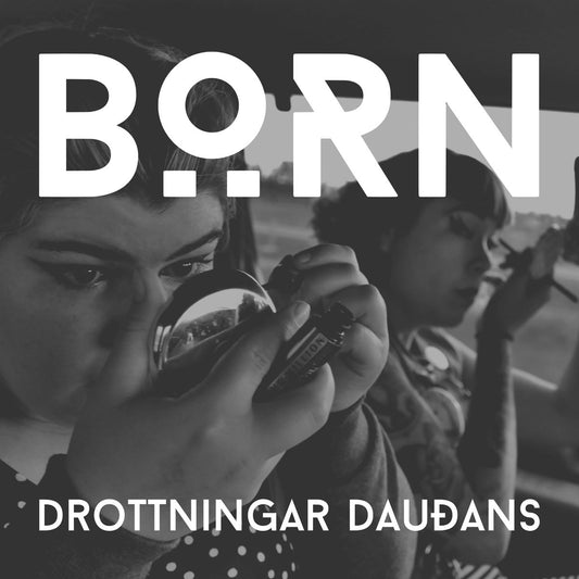 Börn - "Drottningar Dauðans" LP