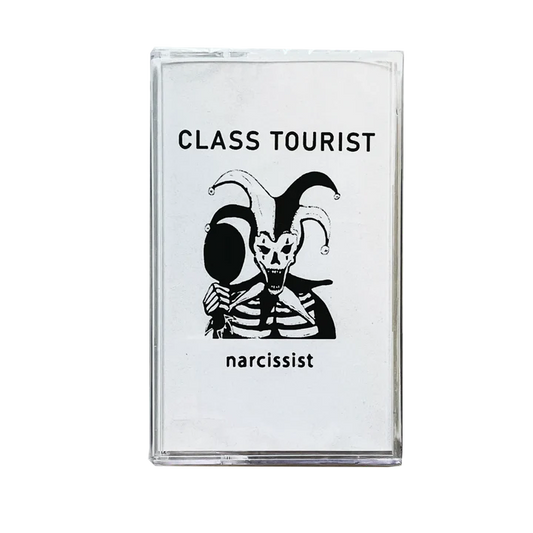 Class Tourist - "Narcissist" cassette