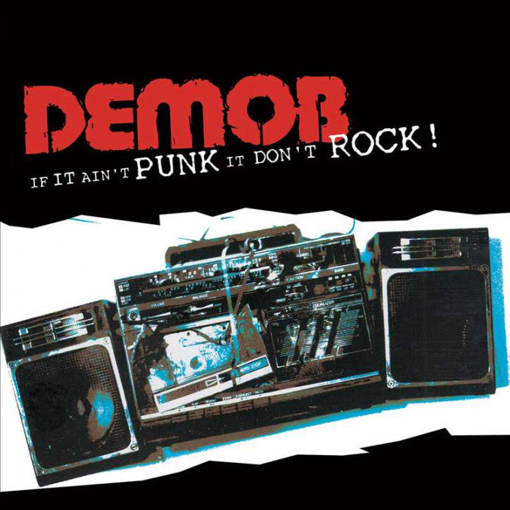Demob - "If It Ain't Punk It Don't Rock" LP