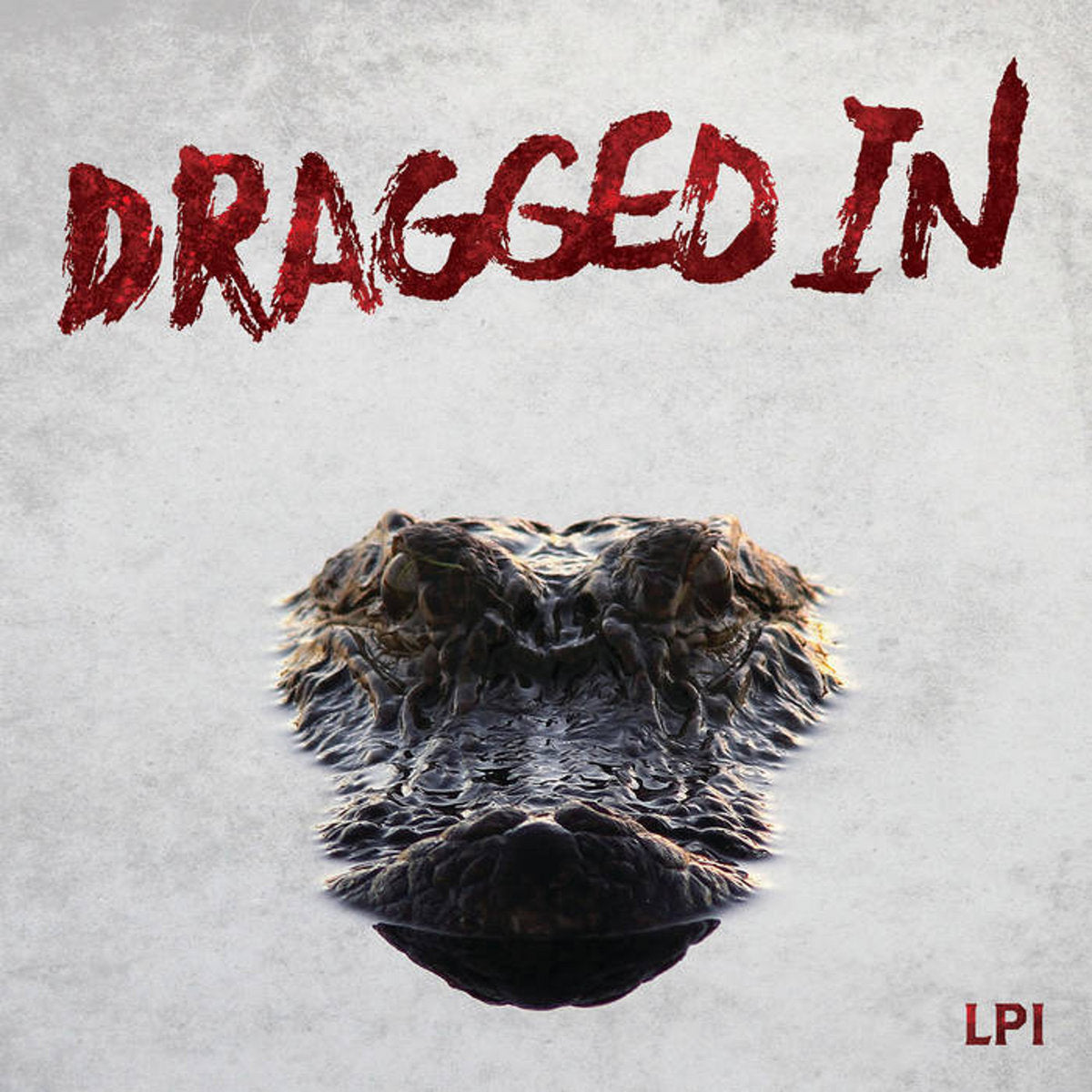 Dragged In - "I" LP