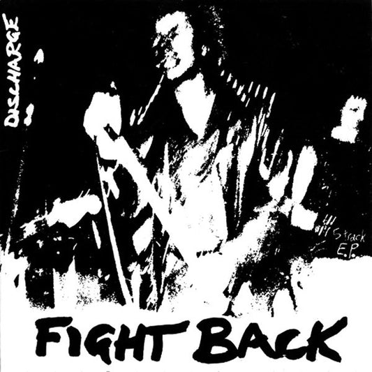 Discharge - "Fight Back" 7-Inch