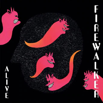 Firewalker - "Alive" 7-Inch
