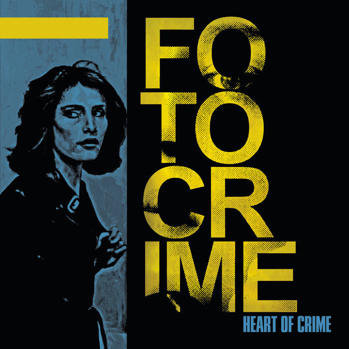 Fotocrime - "Heart Of Crime" LP